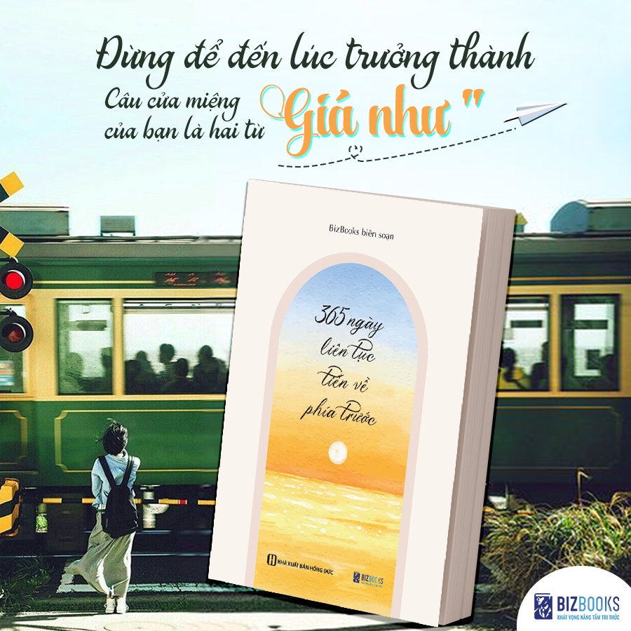 365 Ngày Liên Tục Tiến Về Phía Trước - Phát triển bản thân mỗi ngày