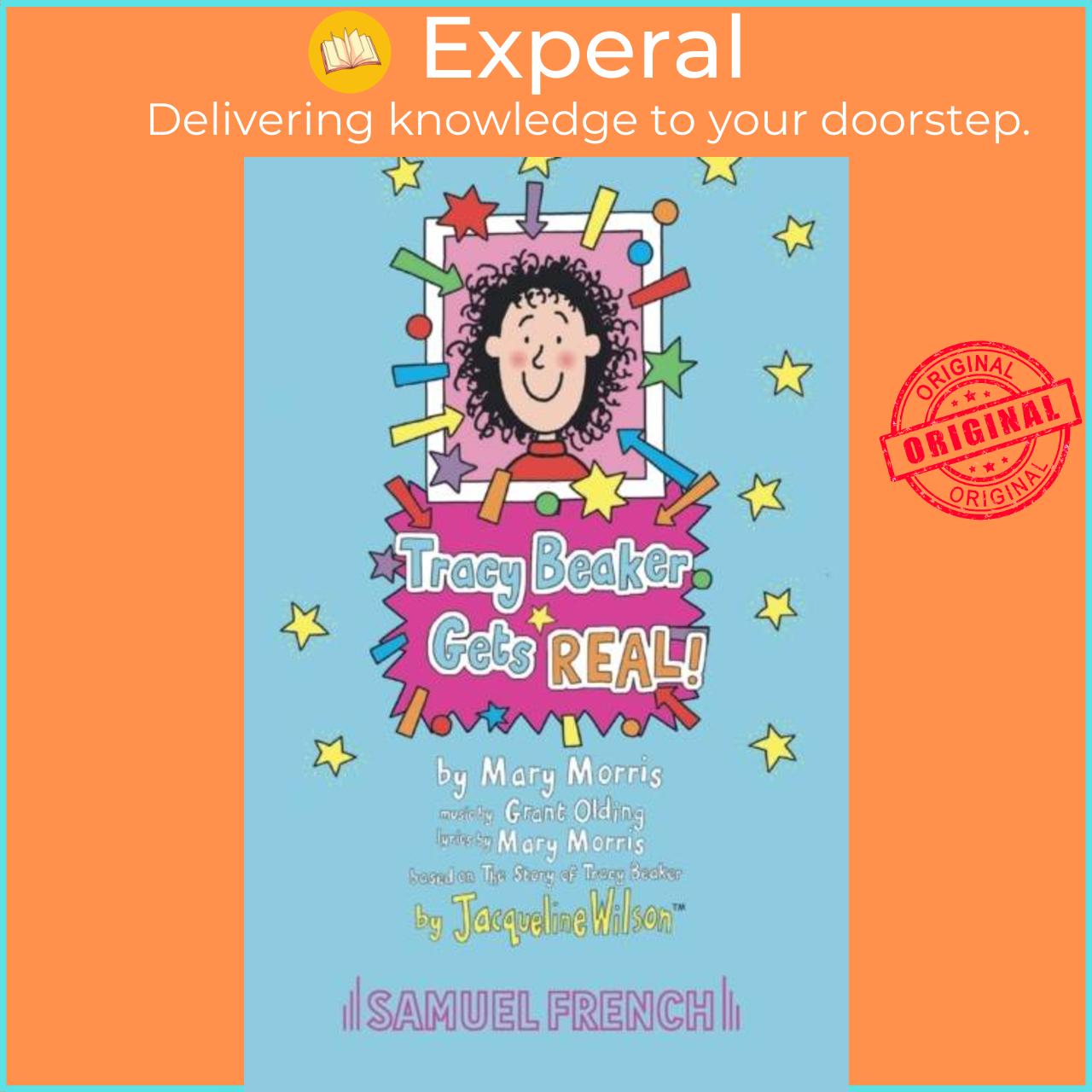 Sách - Tracy Beaker Gets Real by Jacqueline Wilson (UK edition, paperback)