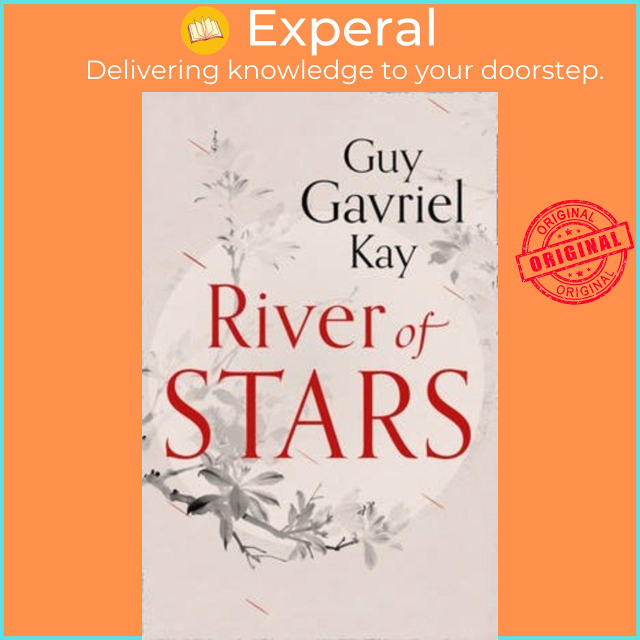 Sách - River of Stars by Guy Gavriel Kay