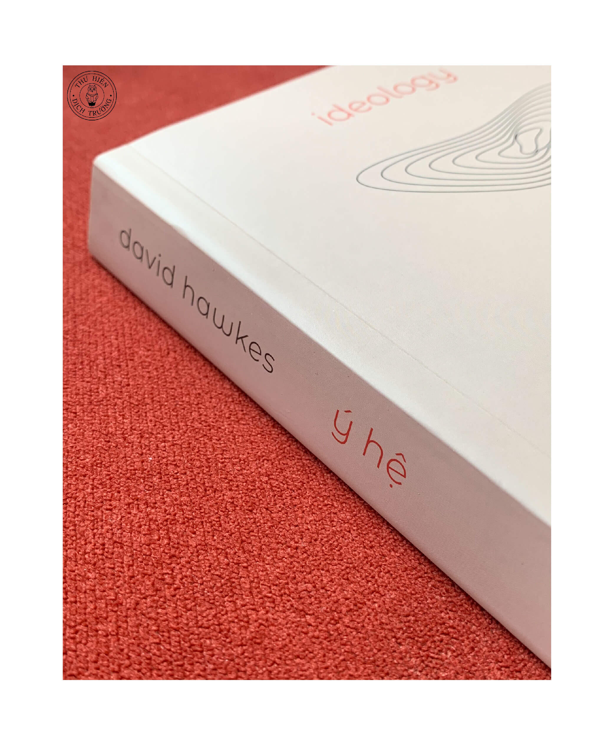 Ý HỆ - David Hawkes - Xuân Huy dịch -