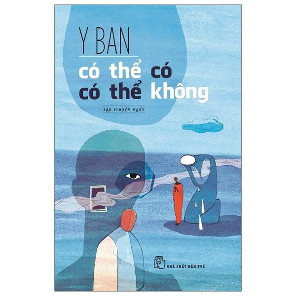 Có Thể Có, Có Thể Không