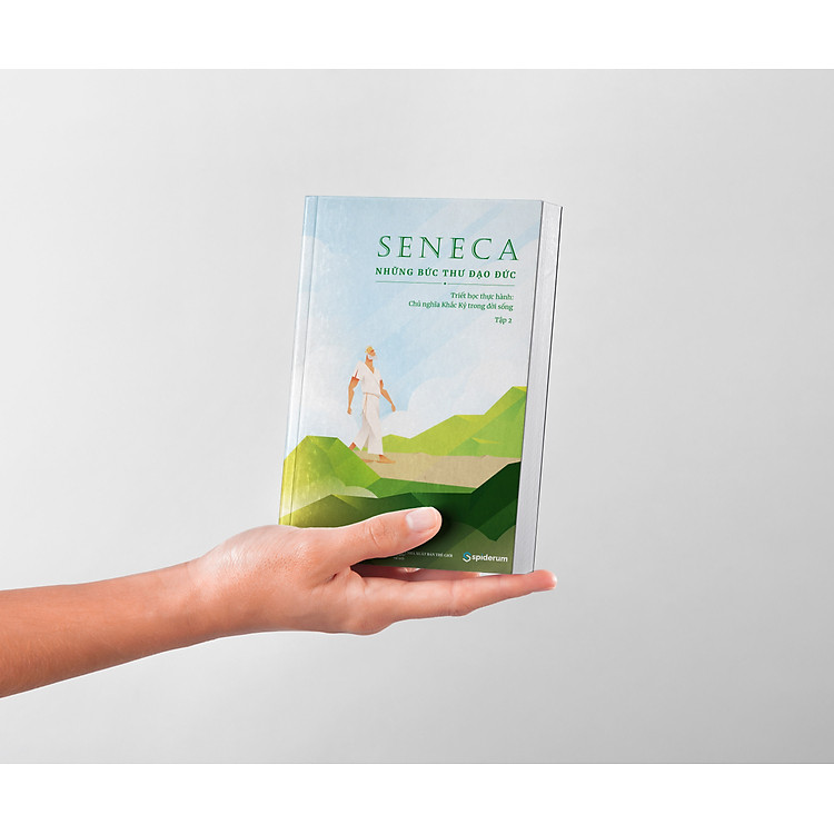 Seneca: Những bức thư đạo đức – Chủ nghĩa khắc kỷ trong đời sống - Tái bản