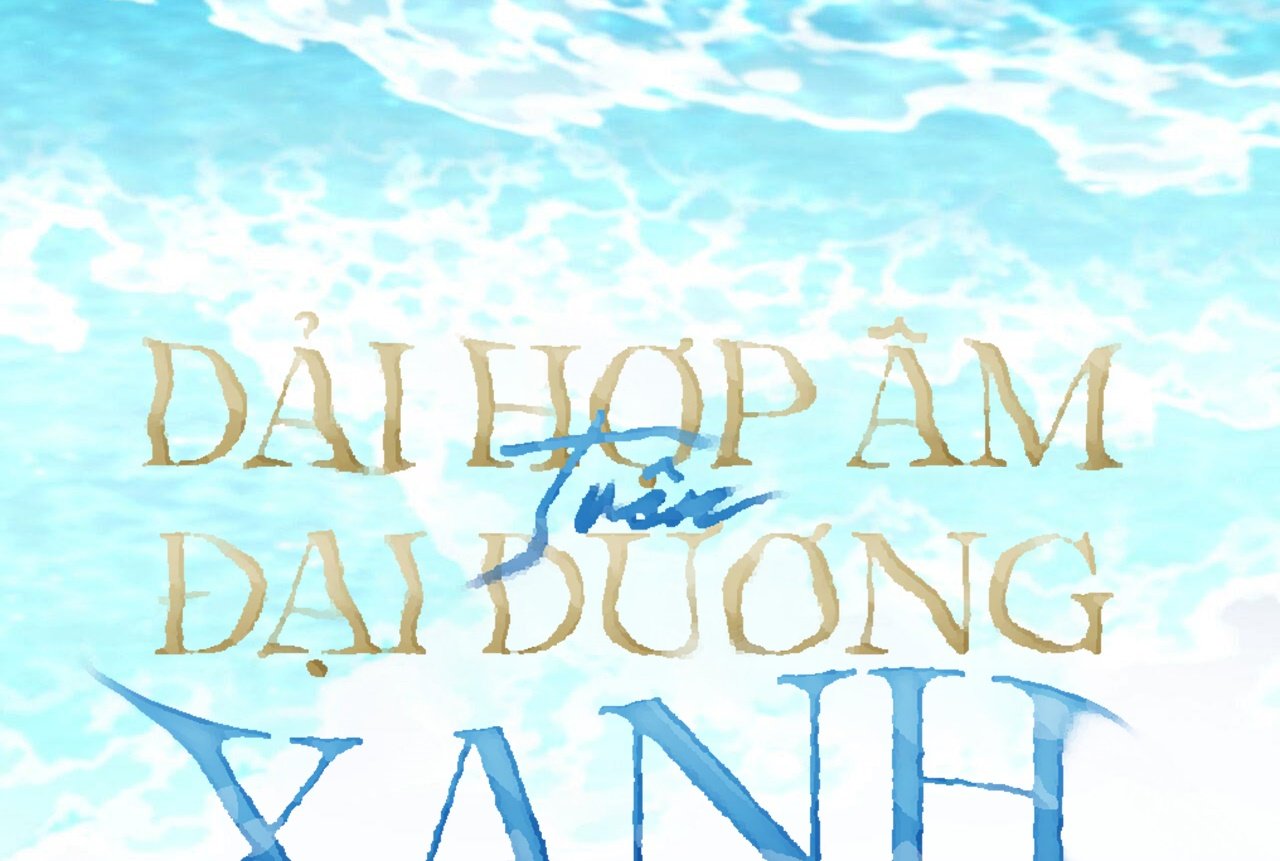 dải hợp âm trên đại dương xanh chapter 42 5