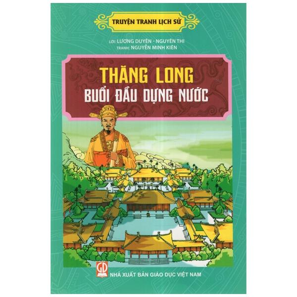 Thăng Long Buổi Đầu Dựng Nước