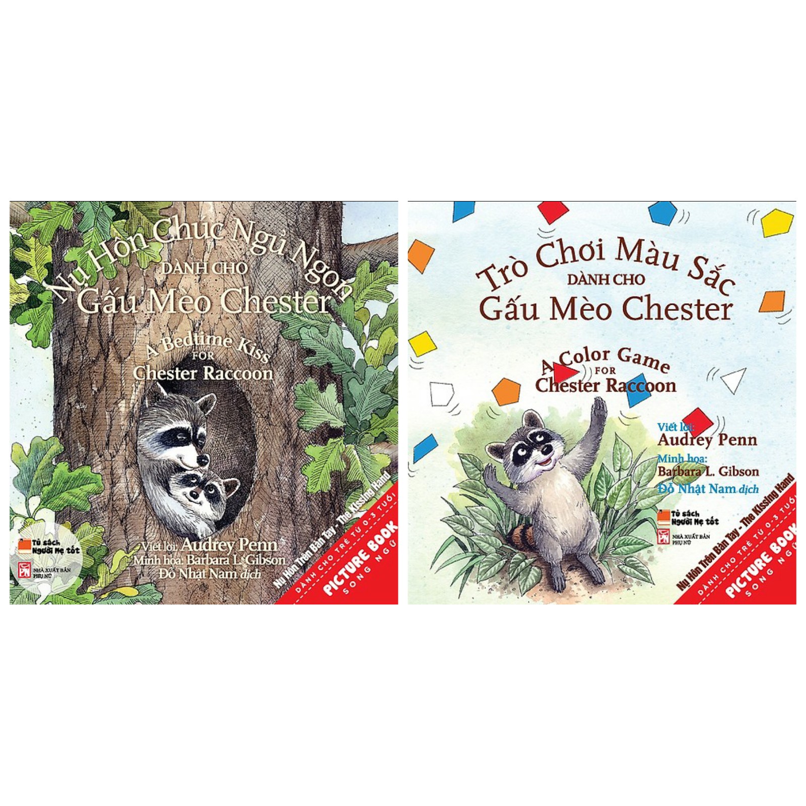 Combo 2 Cuốn Sách Picture Book Song Ngữ Nụ Hôn Chúc Ngủ Ngon Dành Cho Gấu Mèo Chester Trò Chơi Màu Sắc Dành Cho Gấu Mèo Chester Và Kẻ Bắt Nạt To Xác Xấu Xa Dành Cho Trẻ Từ 0 - 3 Tuổi Tặng Kèm Bookmark Thiết Kế