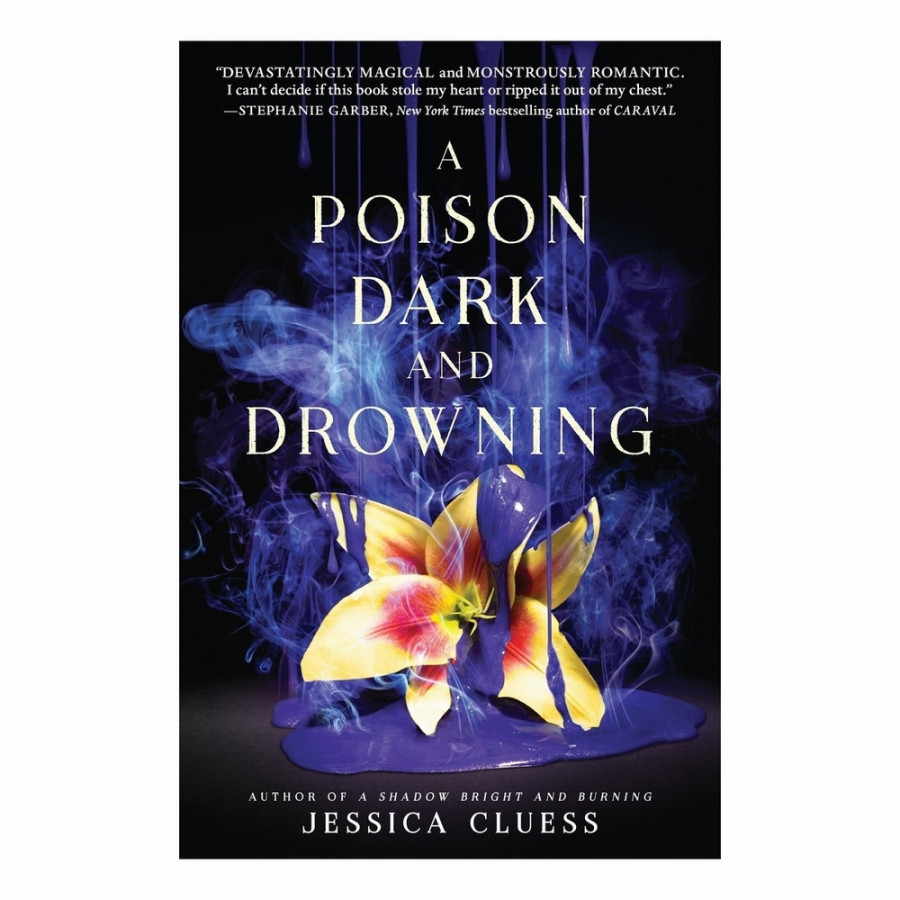 A Poison Dark And Drowning (Kingdom On Fire, Book Two)