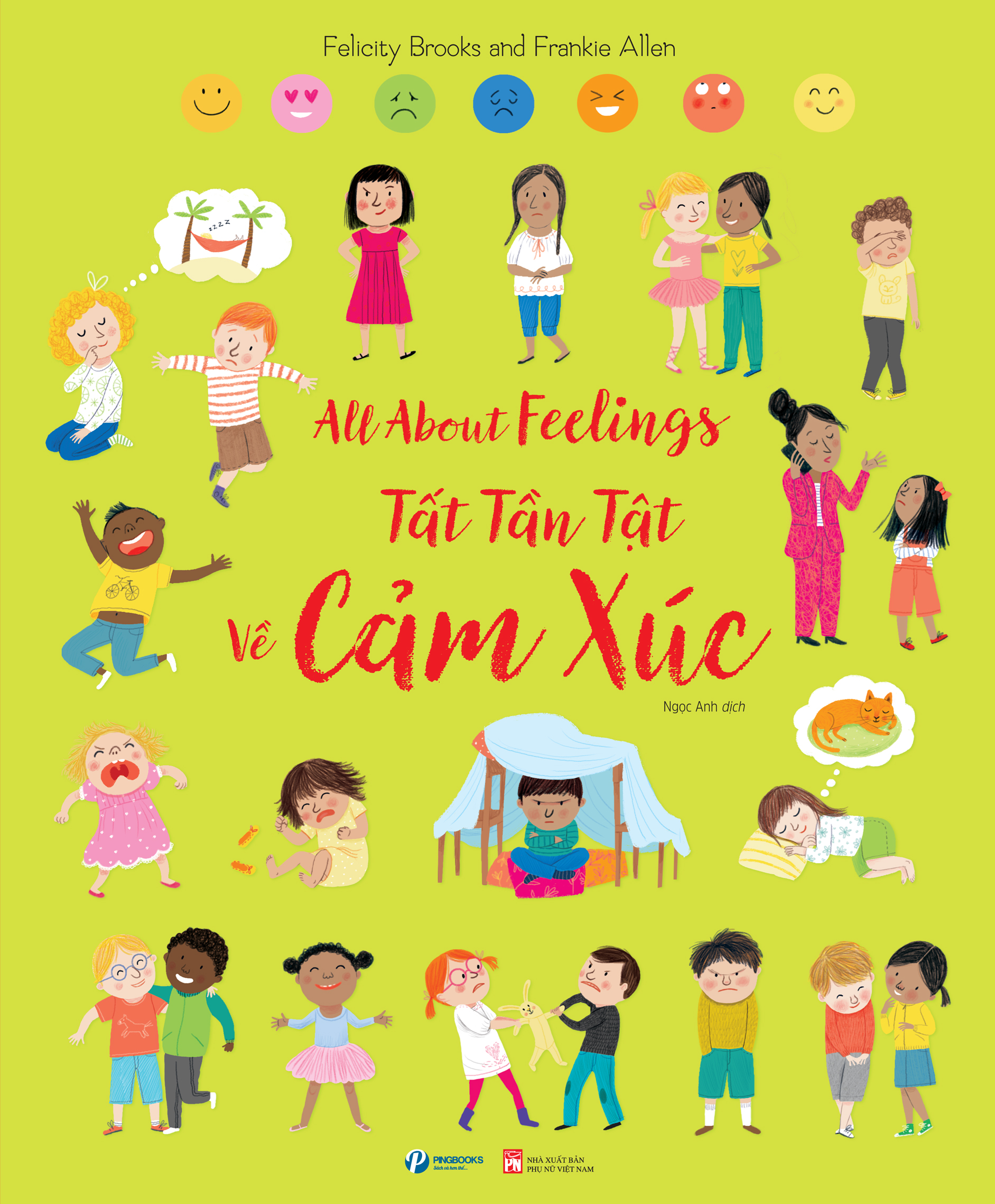 Sách thiếu nhi - Tất Tần Tật Về Bạn Bè, Về Cảm Xúc - All About Friends/ All About Feelings