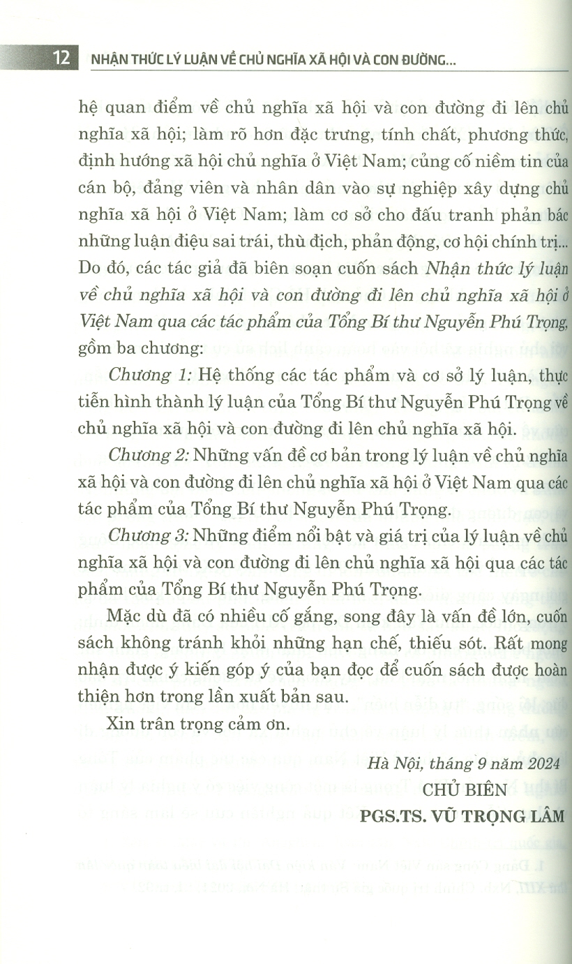 Nhận Thức Lý Luận Về Chủ Nghĩa Xã Hội Và Con Đường Đi Lên Chủ Nghĩa Xã Hội Ở Việt Nam - Qua Các Tác Phẩm Của Tổng Bí Thư Nguyễn Phú Trọng (Sách Chuyên Khảo, Xuất Bản Lần Thứ Hai, Có Chỉnh Sửa, Bổ Sung)