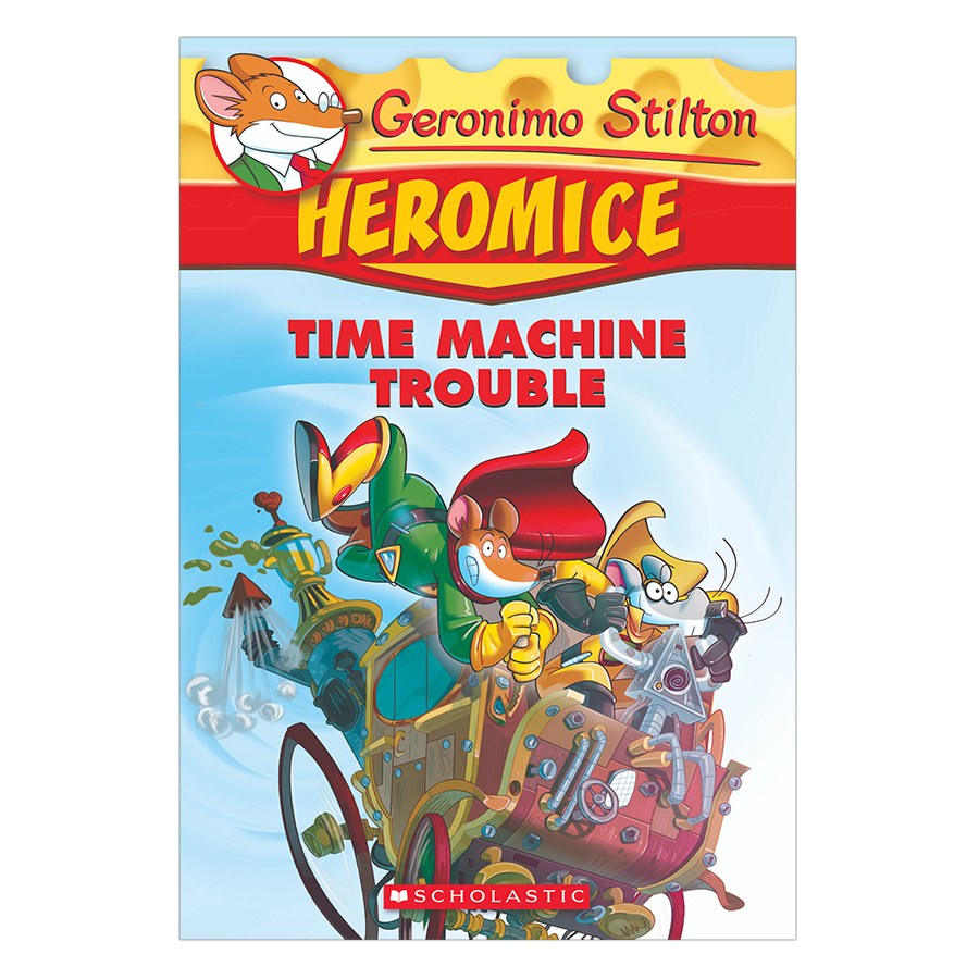 Geronimo Stilton Heromice 07: Time Machine Trouble
