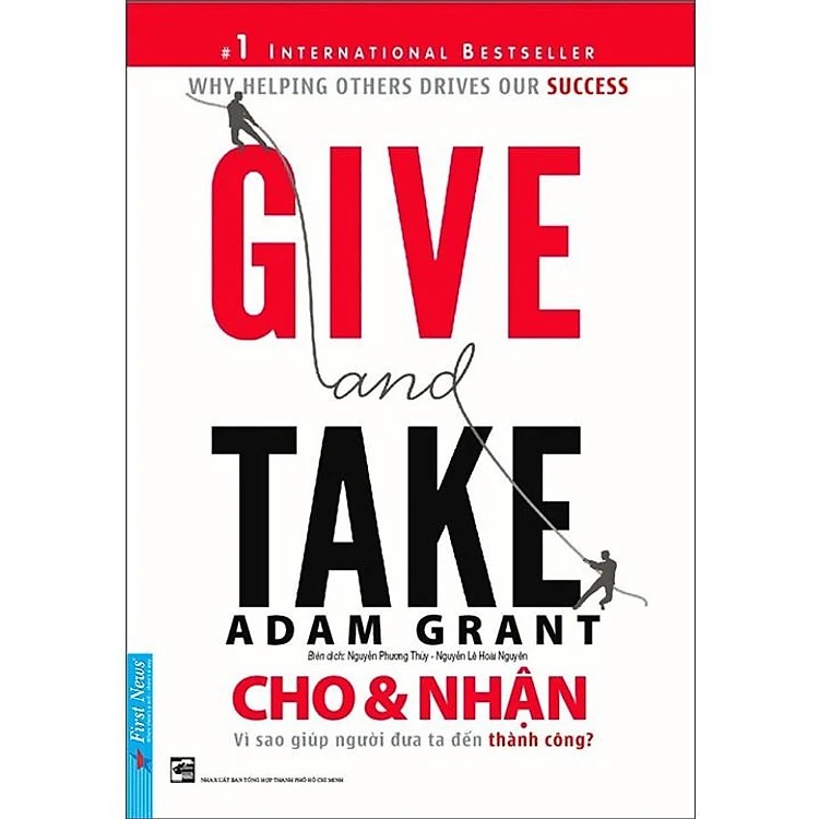 Combo 3Q : Dám Nghĩ Lại - Think again + Cho Và Nhận + Tư Duy Ngược Dịch Chuyển Thế Giới (Adam Grant)