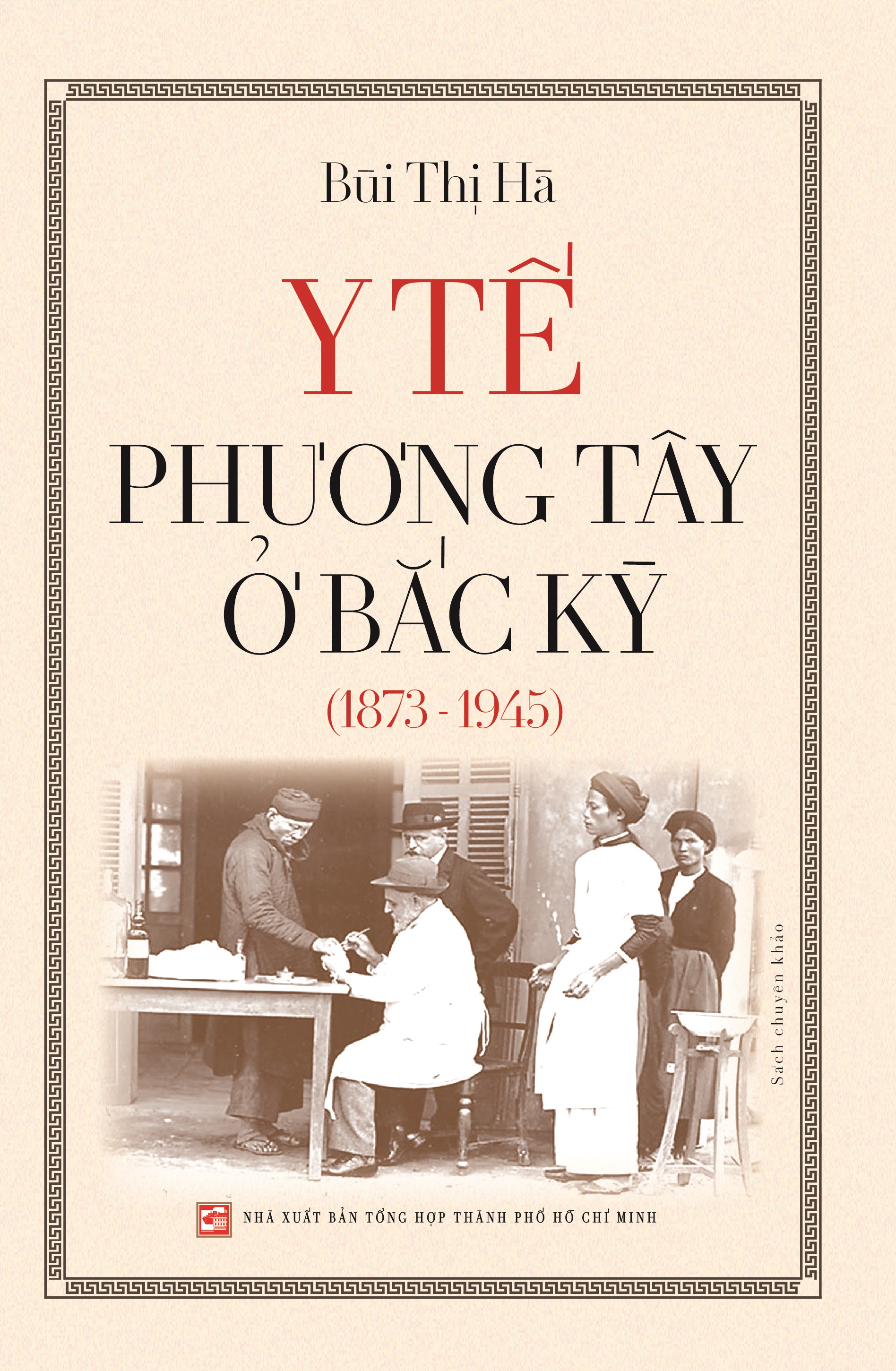 Y Tế Phương Tây Ở Bắc Kỳ (1873-1945)