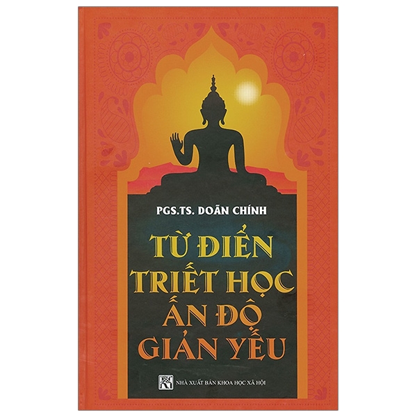Từ Điển Triết Học Ấn Độ Giản Yếu