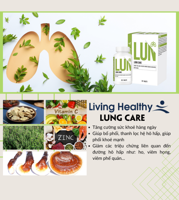 Viên uống Living Healthy Lung Care bổ phế, giảm ho