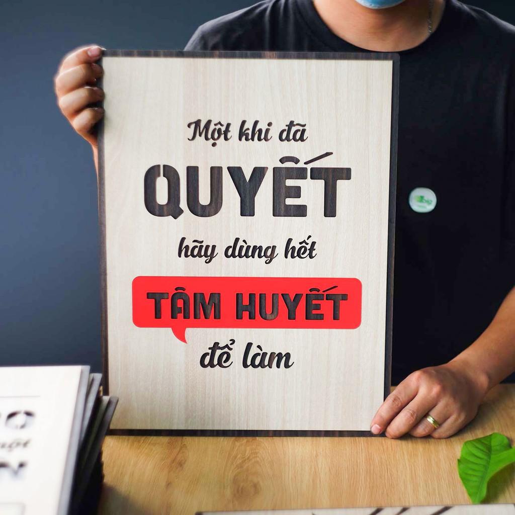 Tranh gỗ động lực - Một khi đã quyết hãy dùng hết tâm huyết để làm