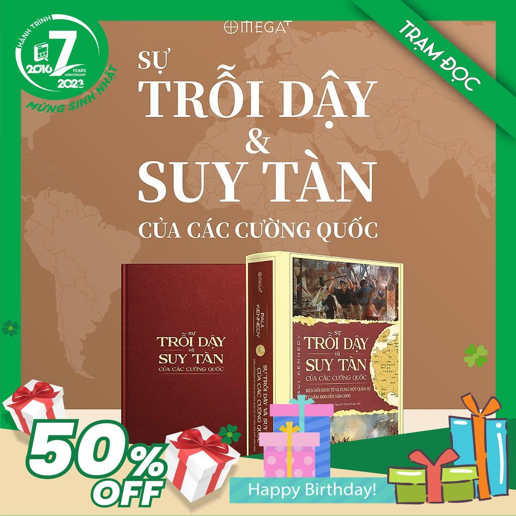 Trạm Đọc Official | Sự Trỗi Dậy Và Suy Tàn Của Các Cường Quốc (Quà tặng 2 Tranh Đặc Biệt)