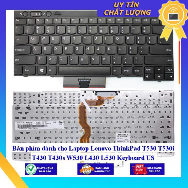 Bàn phím dùng cho Laptop Lenovo ThinkPad T530 T530i T430 T430s W530 L430 L530 Keyboard US  - Hàng Nhập Khẩu New Seal