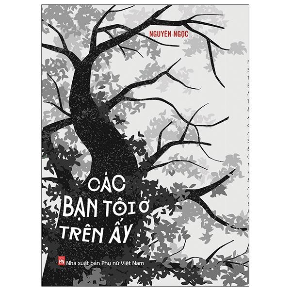 Các Bạn Tôi Ở Trên Ấy