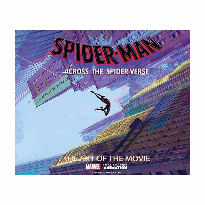 Spider-Man: Across the Spider-Verse: The Art of the Movie