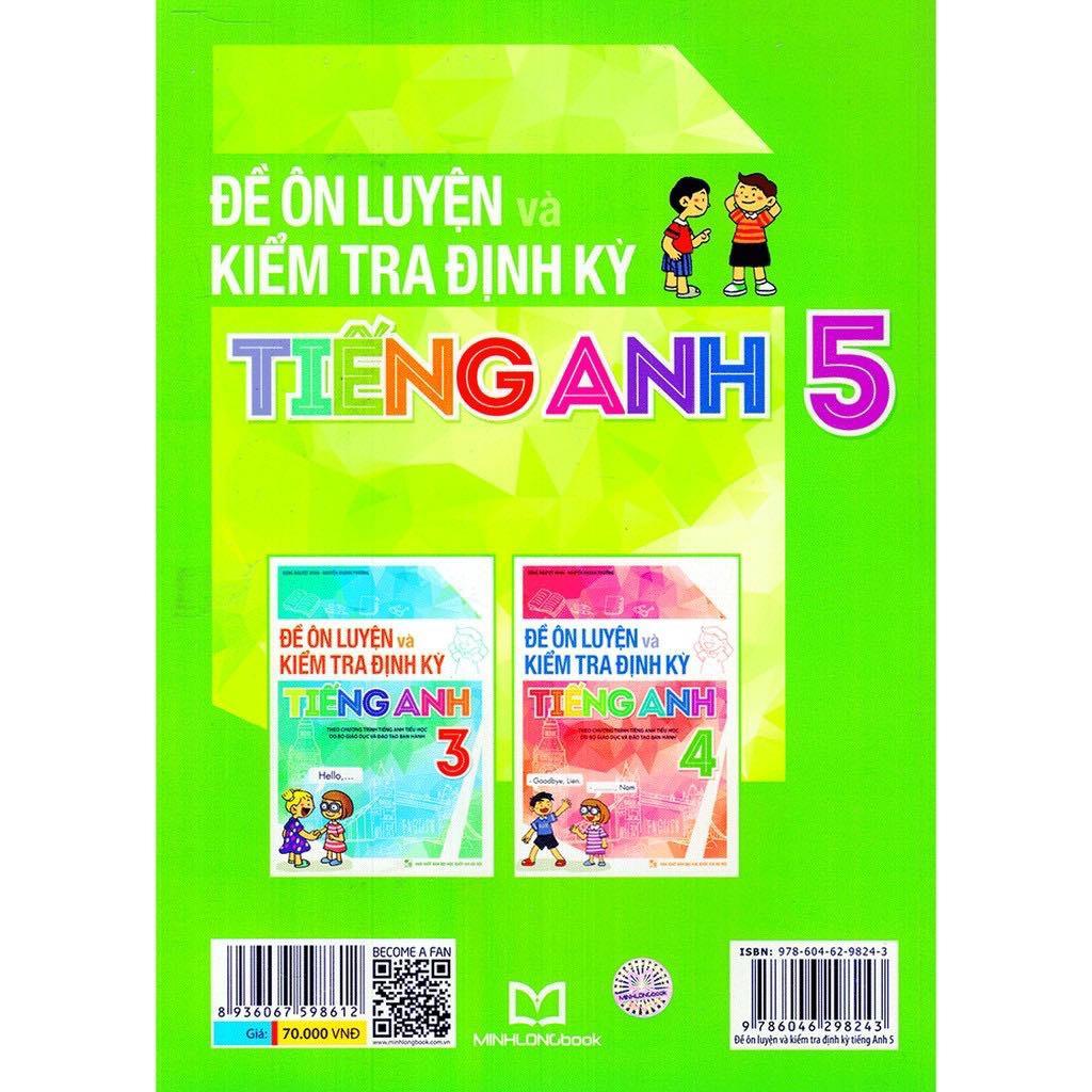 Đề Ôn Luyện Và Kiểm Tra Định Kỳ Tiếng Anh 5 - Bản Quyền
