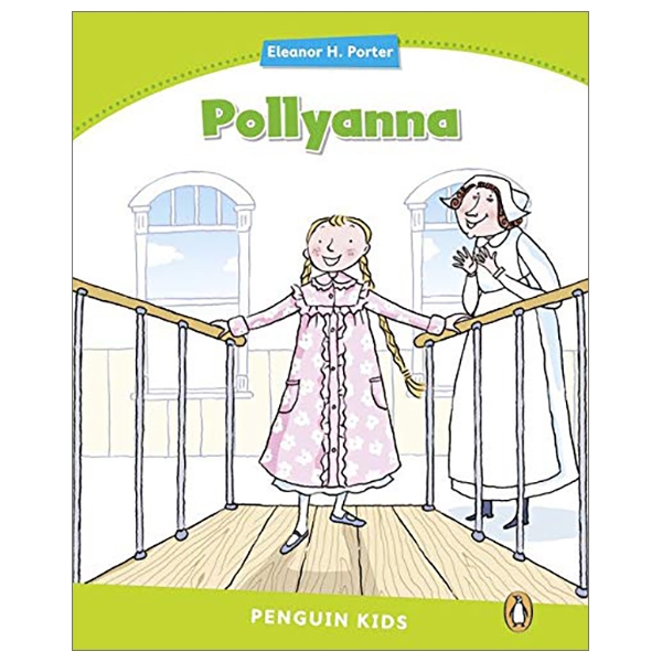 Level 4: Pollyanna (Pearson English Kids Readers)