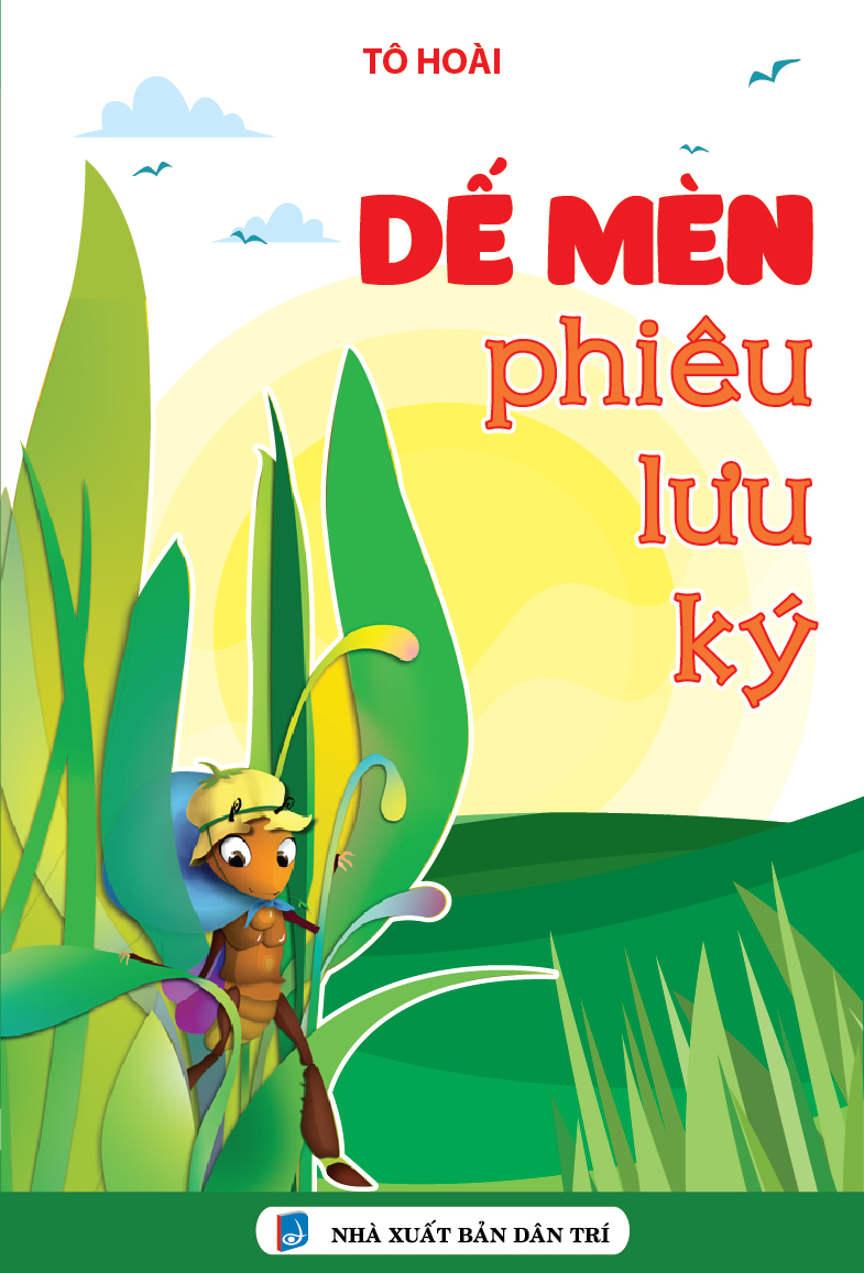 Dế Mèn Phiêu Lưu Ký - Tô Hoài