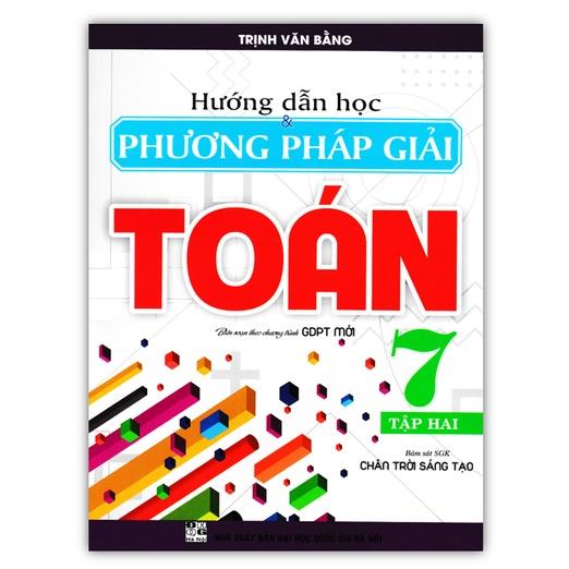 Sách - Hướng Dẫn Học & Phương Pháp Giải Toán Lớp 7 - Tập 2