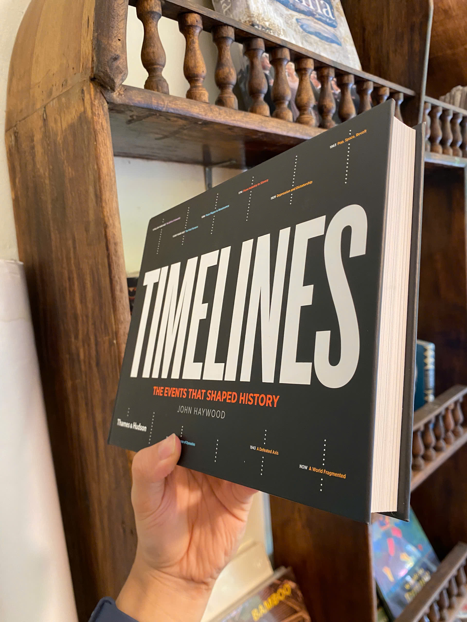 Sách - Timelines: The Events that Shaped History by John Haywood | Nonfiction in English / Ngoại văn