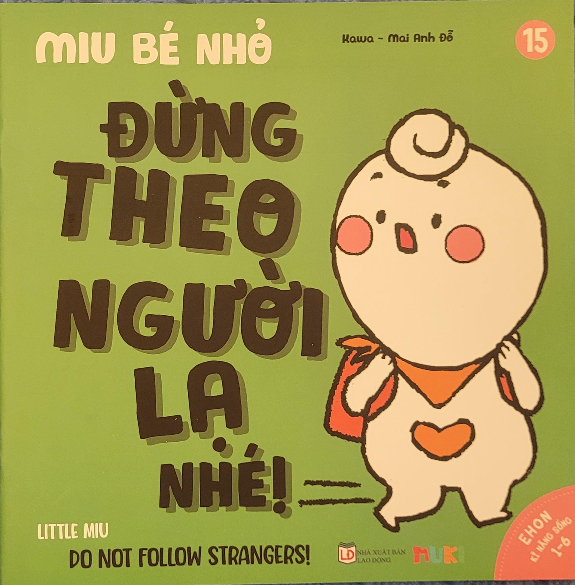 Sách Ehon Miu Bé Nhỏ Phần 2 Song Ngữ - Đừng Theo Người Lạ Nhé