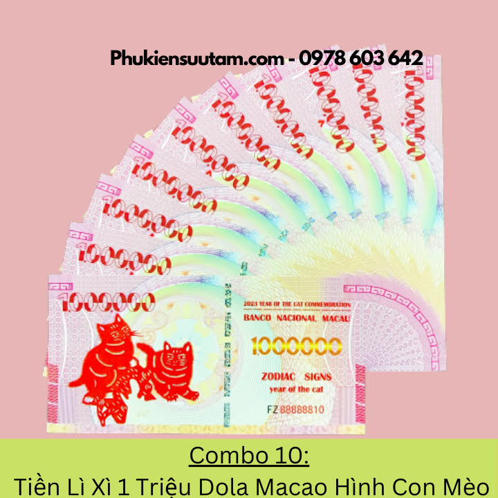 Combo 10 Tờ Lì Xì 1 Triệu Dola Macao Hình Con Mèo, kích thước: 15.5cmx7.5cm, màu trắng - SP005943