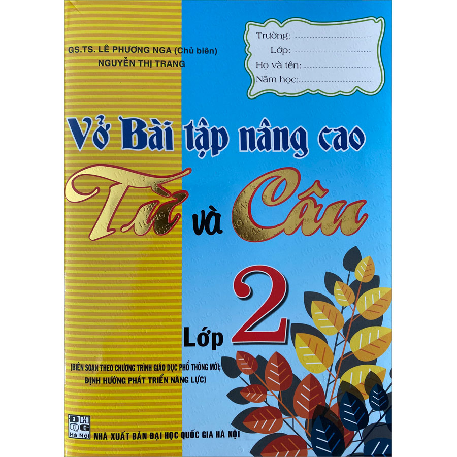 Vở Bài Tập Nâng Cao Từ Và Câu 2 (Theo CTGDPT Mới)