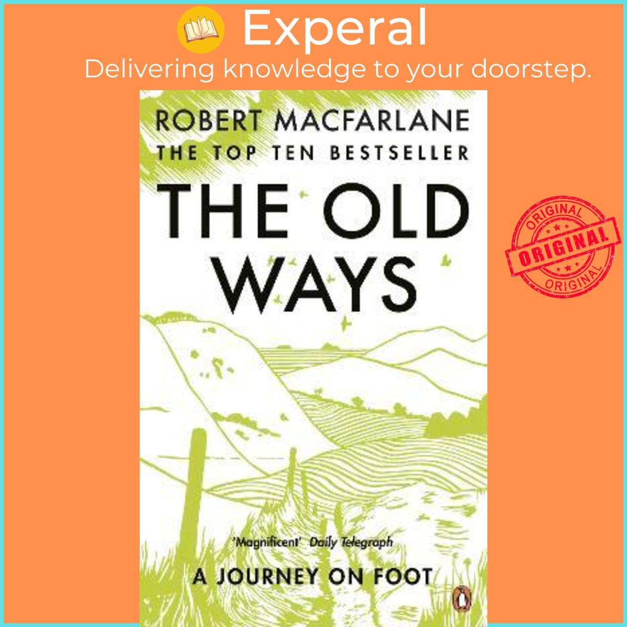 Sách - The Old Ways : A Journey on Foot by Robert Macfarlane