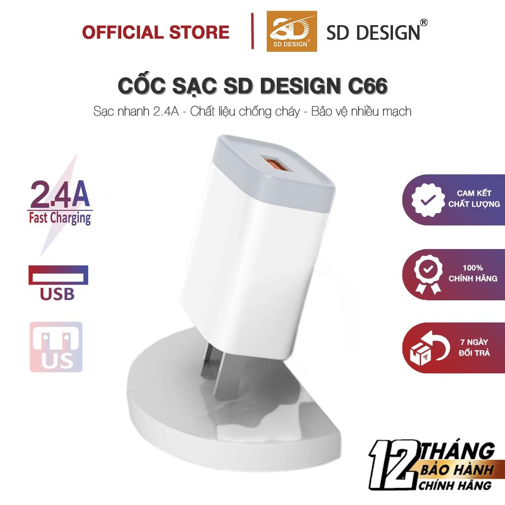 Củ sạc 2.4A C66 SD DESIGN hỗ trợ sạc nhanh an toàn cho điện thoại, Pin dự phòng, tai nghe Bluetooth