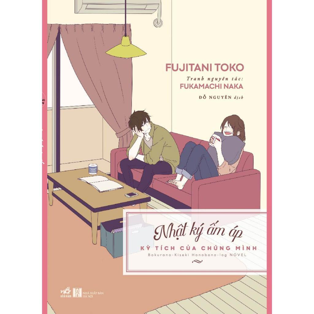 Sách Nhật ký ấm áp: Kỳ tích của chúng mình (Fujitani Toko)   - Bản Quyền
