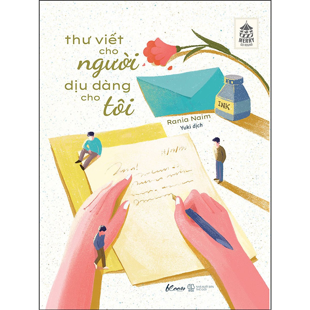 Sách - Thư Viết Cho Người, Dịu Dàng Cho Tôi