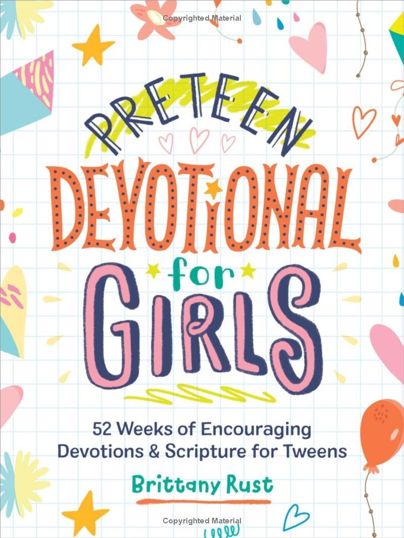 Sách ngoại văn: Preteen Devotional For Girls - 52 Weeks Of Encouraging Devotions And Scripture For Tweens
