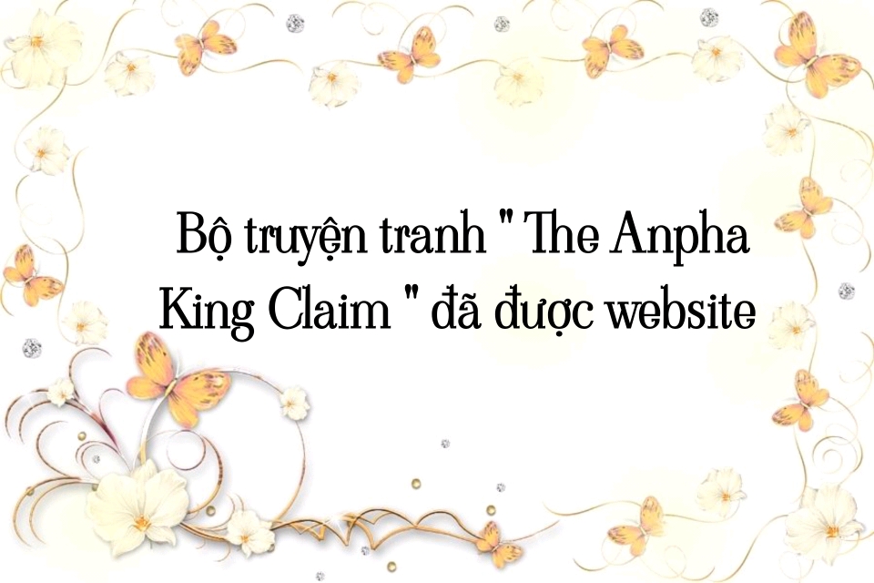 the anpha king claim chapter 9.2 4