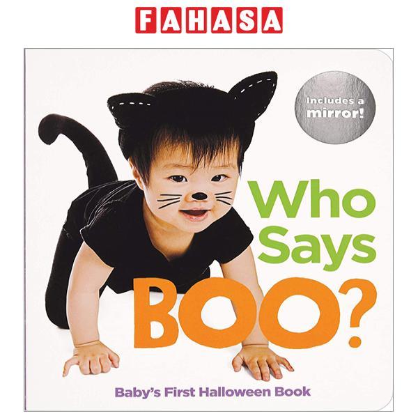 Who Says Boo?: Baby's First Halloween Book (Includes A Mirror!)