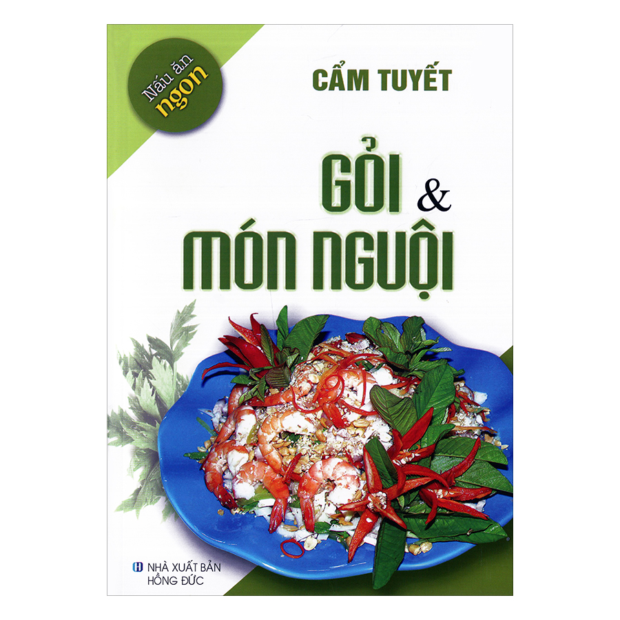 Nấu Ăn Ngon - Gỏi và Món Nguội