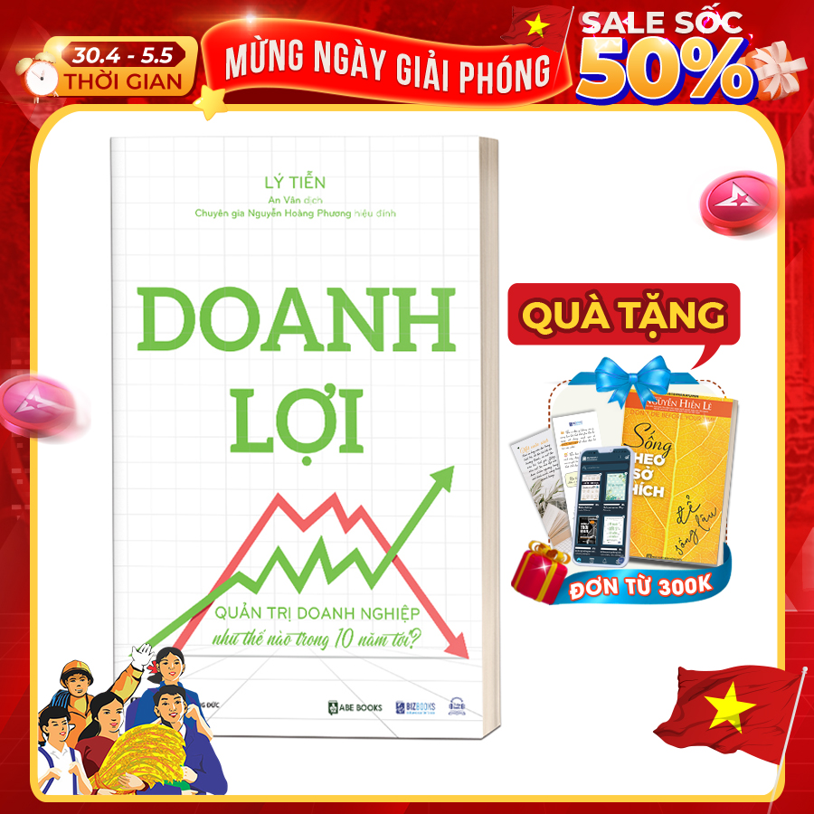 Doanh Lợi - Quản Trị Doanh Nghiệp Như Thế Nào Trong 10 Năm Tới