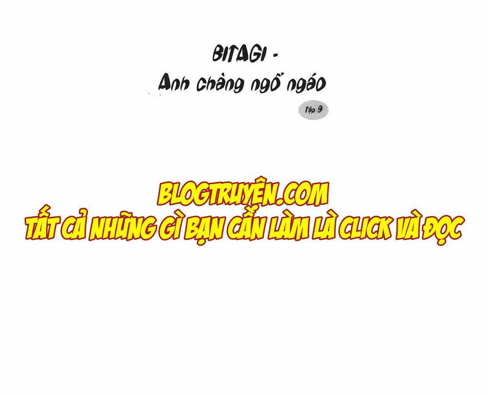 bitagi - anh chàng ngổ ngáo chapter 54 61