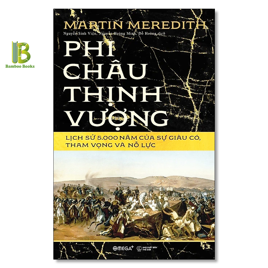 Combo 2 Cuốn Sách Về Lịch Sử Châu Phi: Red Nile - Tiểu Sử Của Dòng Sông Vĩ Đại Nhất Thế Giới + Phi Châu Thịnh Vượng - Lịch Sử 5000 Năm Của Sự Giàu Có, Tham Vọng Và Nỗ Lực - Omega Plus