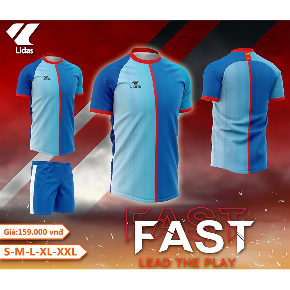 Bộ quần áo thể thao đá bóng Nam - Nữ LIDAS FAST