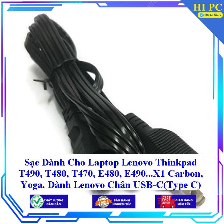 Sạc Dành Cho Laptop Lenovo Thinkpad T490 T480 T470 E480 E490...X1 Carbon Yoga. Dành Lenovo Chân USB-C (Type C) 20V-3 - Kèm Dây nguồn - Hàng Nhập Khẩu