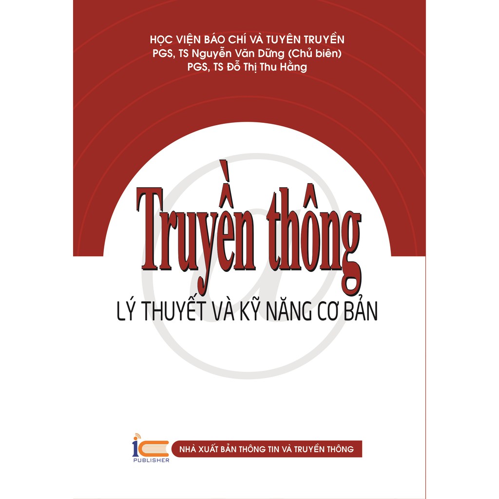 Truyền thông - lý thuyết và kỹ năng cơ bản