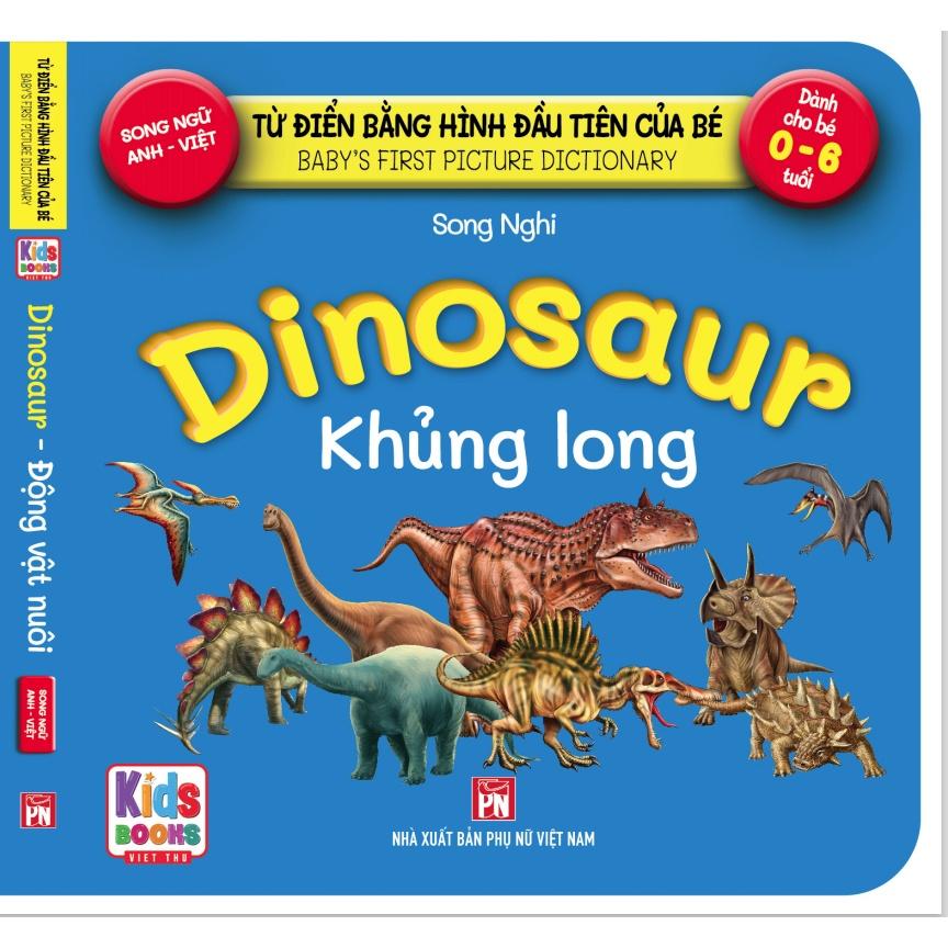 Sách - Baby'S First Picture Dictionary - Từ Điển Bằng Hình Đầu Tiên Của Bé - Khủng Long - Dinosaurs