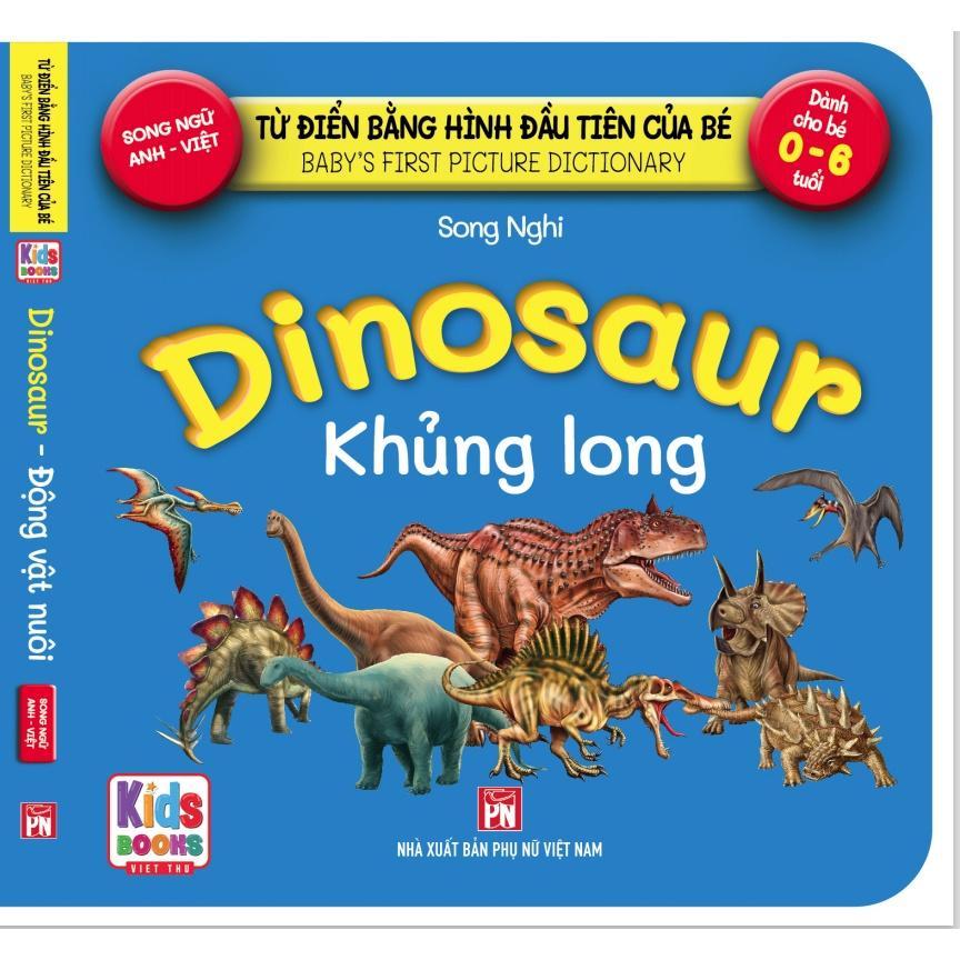 Sách - Baby'S First Picture Dictionary - Từ Điển Bằng Hình Đầu Tiên Của Bé - Khủng Long - Dinosaurs (Bìa Cứng)