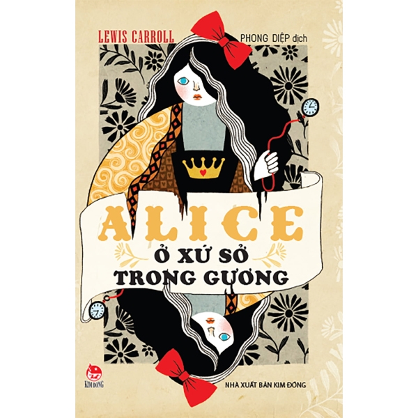 Alice Ở Xứ Sở Trong Gương (Tái Bản 2018)