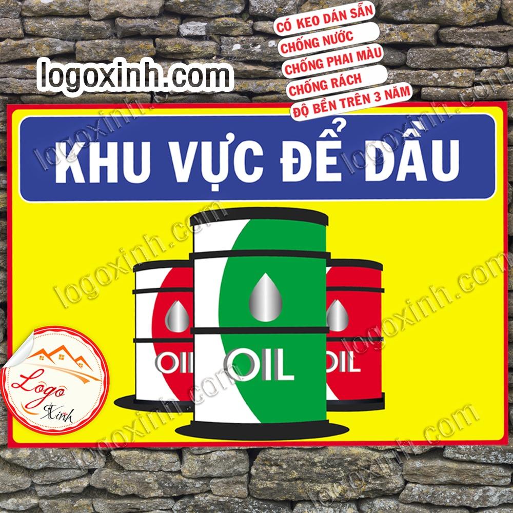 LOGO TEM STICKER KHU VỰC ĐỂ DẦU, OIL DRUM PLACE- DÙNG CHO CÔNG TY, VĂN PHÒNG, NHÀ XƯỞNG.....