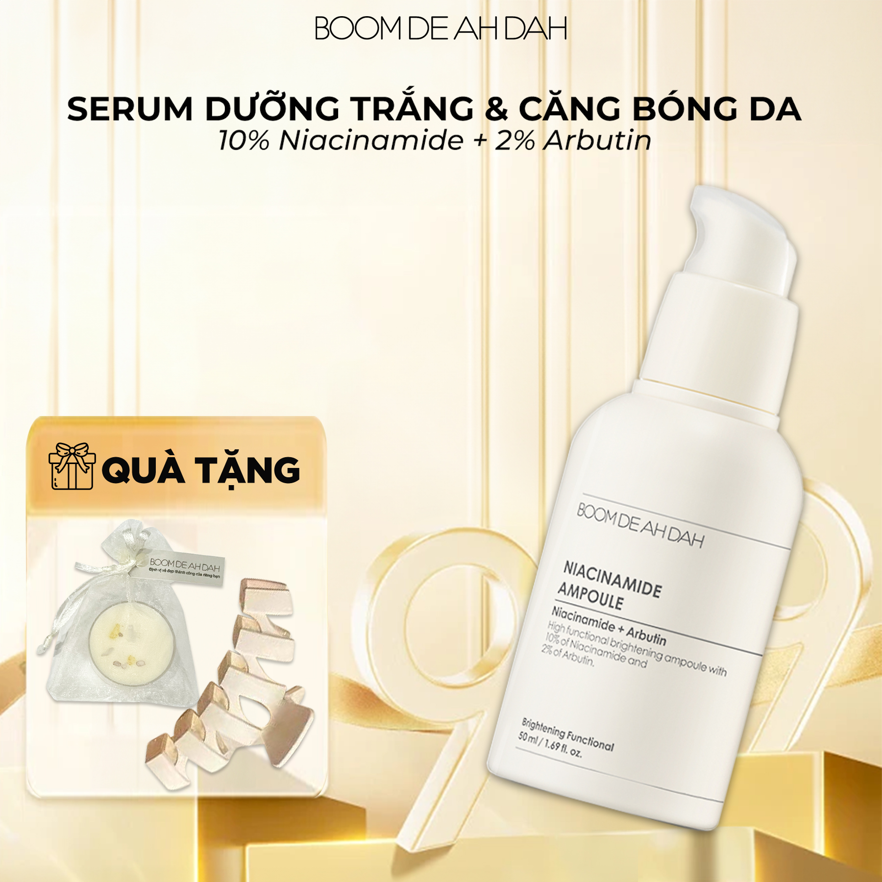 Serum Dưỡng Trắng Căng Bóng Da Boom De Ah Dah Niacinamide 10% + Arbutin 2% 50ml