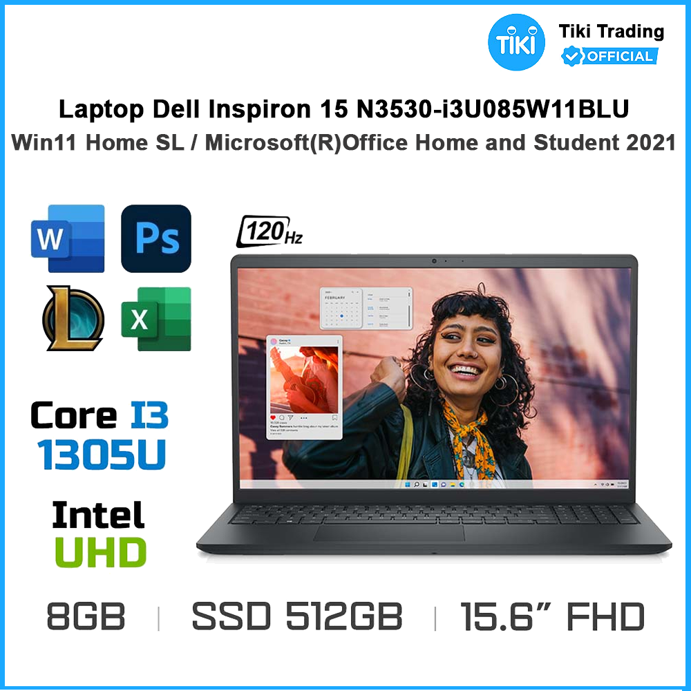 Laptop Dell Inspiron 15 3530 (N3530-i3U085W11BLU) (i3-1305U/RAM 8GB/512GB SSD/ 15.6'' FHD 120Hz 250nits / Intel UHD Graphics / BT 5.2 / WLAN 802.11ax / Windows 11 + Office) - Hàng Chính Hãng